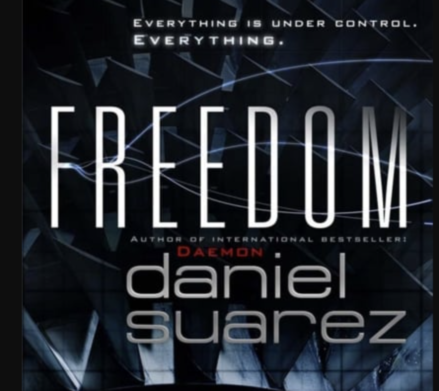 Freedom - Daniel Suarez